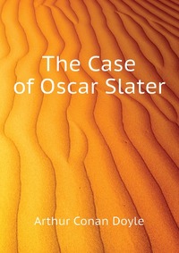 The Case of Oscar Slater