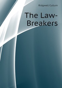 The Law-Breakers