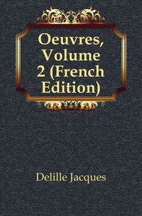 Oeuvres, Volume 2 (French Edition)