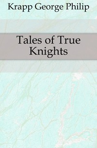 Tales of True Knights