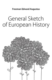 General Sketch of European History