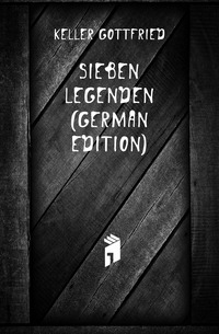 Sieben Legenden (German Edition)