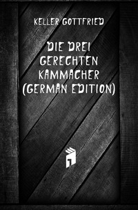 Die Drei Gerechten Kammacher (German Edition)