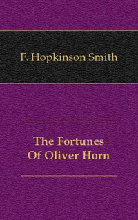 The Fortunes Of Oliver Horn