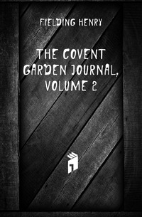 The Covent Garden Journal, Volume 2