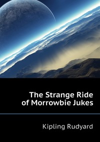 The Strange Ride of Morrowbie Jukes