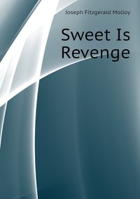 Sweet Is Revenge