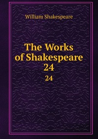 The Works of Shakespeare