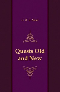 Quests Old and New