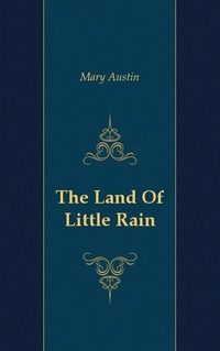 The Land Of Little Rain