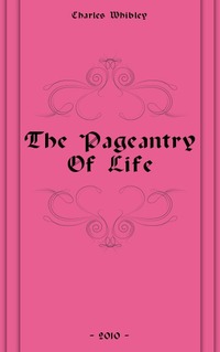 The Pageantry Of Life