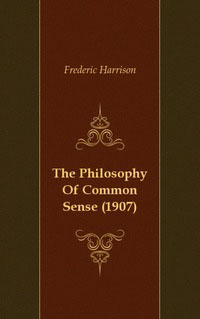 The Philosophy Of Common Sense