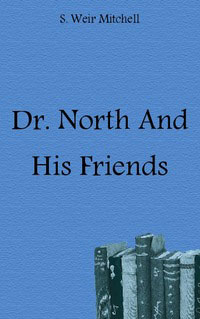 Dr. North And His Friends