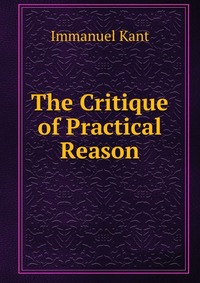 The Critique of Practical Reason