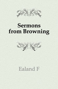 Sermons from Browning