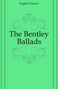 The Bentley Ballads