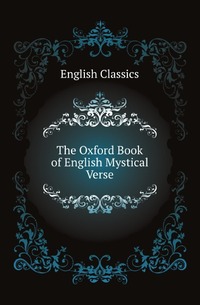 The Oxford Book of English Mystical Verse