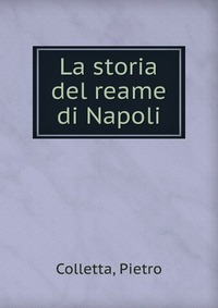 La storia del reame di Napoli