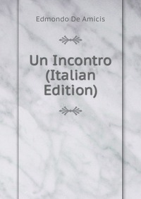 Un Incontro (Italian Edition)