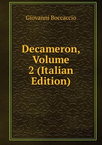 Decameron, Volume 2 (Italian Edition)