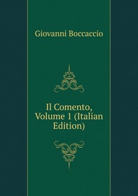 Il Comento, Volume 1 (Italian Edition)