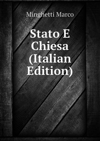 Stato E Chiesa (Italian Edition)