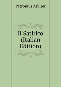 Il Satirico (Italian Edition)