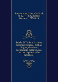 Storia di Tobia e Ssizione della Salveregina