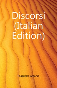 Discorsi (Italian Edition)