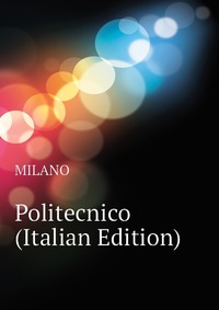 Politecnico (Italian Edition)