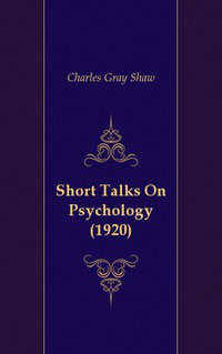 Short Talks On Psychology (1920)