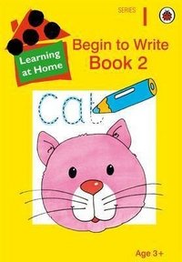 Kelly Nash - «Learning at Home: Begin to Write: Book 2»