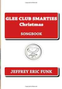 Glee Club Smarties Christmas: Songbook