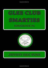 Glee Club Smarties Songbook 4 (Volume 4)