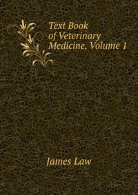 Text Book of Veterinary Medicine, Volume 1