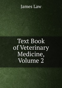 Text Book of Veterinary Medicine, Volume 2