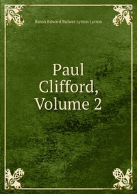 Paul Clifford, Volume 2