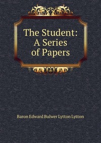 The Student: A Series of Papers