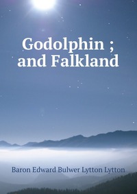 Godolphin ; and Falkland