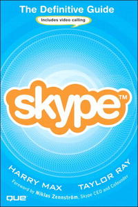 Skype(TM): The Definitive Guide