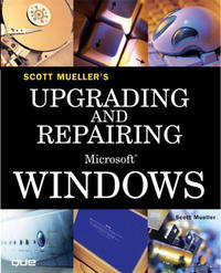 Upgrading and Repairing Microsoft Windows