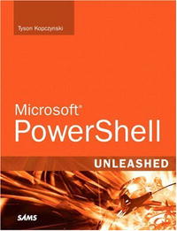 Windows(R) PowerShell Unleashed