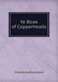 Ye Book of Copperheads