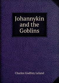 Johannykin and the Goblins