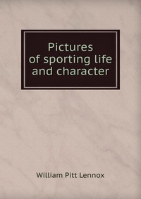 Pictures of sporting life and character