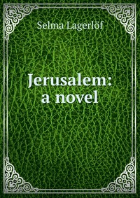 Jerusalem: a novel