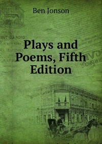 Plays and Poems, Fifth Edition