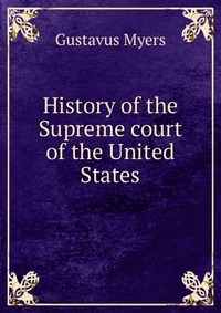 History of the Supreme court of the United States