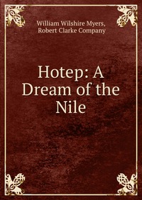 Hotep: A Dream of the Nile