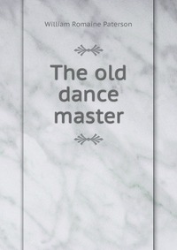 The old dance master